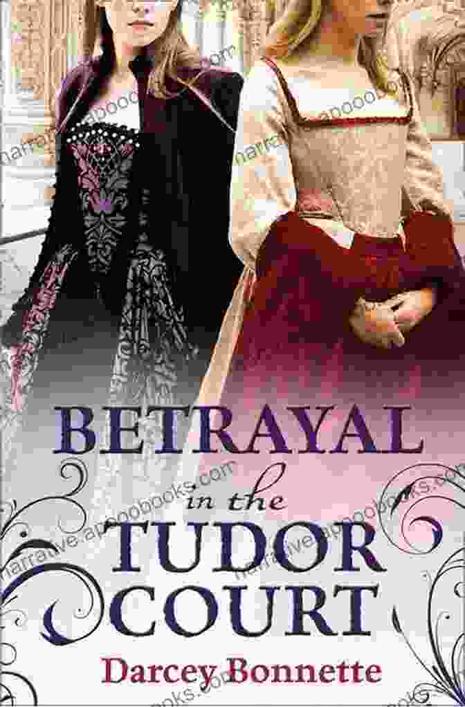 A Scene Depicting The Love And Betrayal That Permeated The Tudor Court The Red Queen: A Novel (The Plantagenet And Tudor Novels 2)