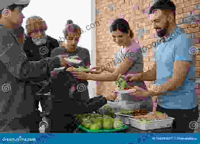 A Volunteer Offering Food To A Homeless Person, Demonstrating The Transformative Power Of Kind Actions. Deep Kindness: A Revolutionary Guide For The Way We Think Talk And Act In Kindness