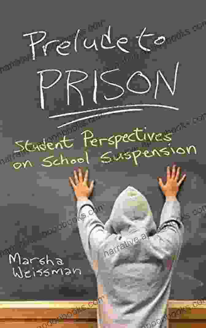 Book Cover For Student Perspectives On School Suspension Prelude To Prison: Student Perspectives On School Suspension (Syracuse Studies On Peace And Conflict Resolution)