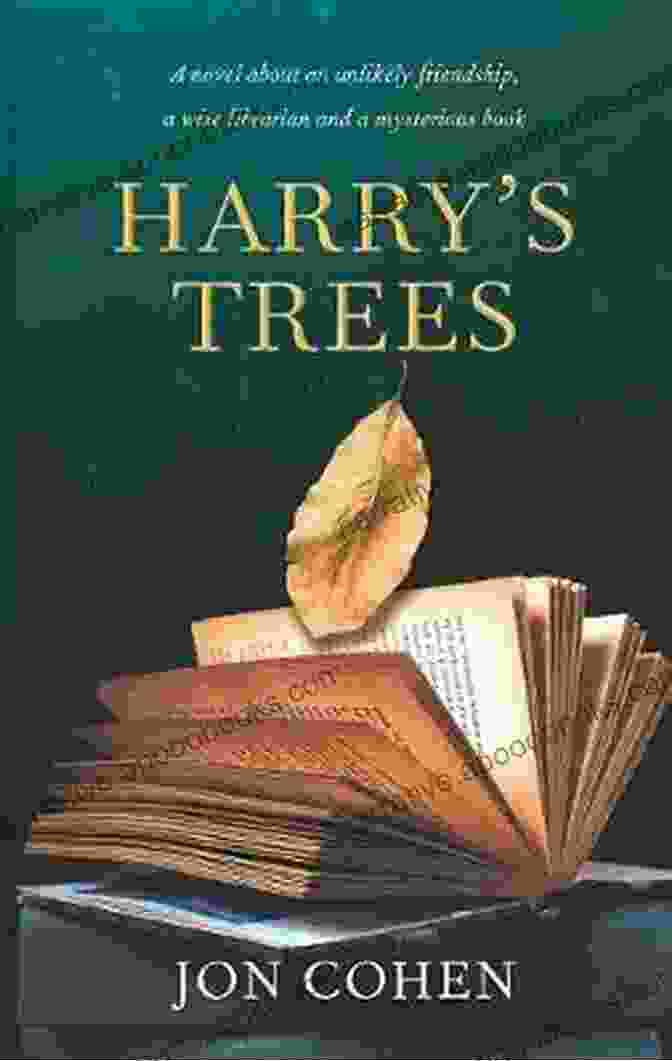 Book Cover Of 'Harry Trees' By Jon Cohen Harry S Trees: A Novel Jon Cohen