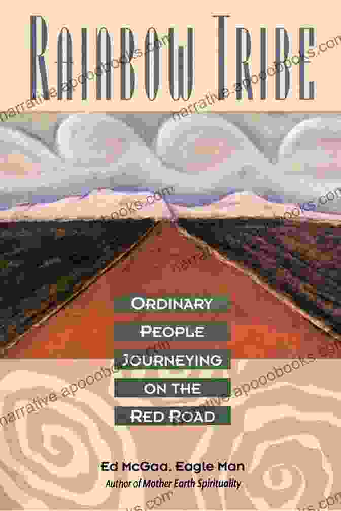 Book Cover Of Ordinary People Journeying On The Red Road Rainbow Tribe: Ordinary People Journeying On The Red Ro