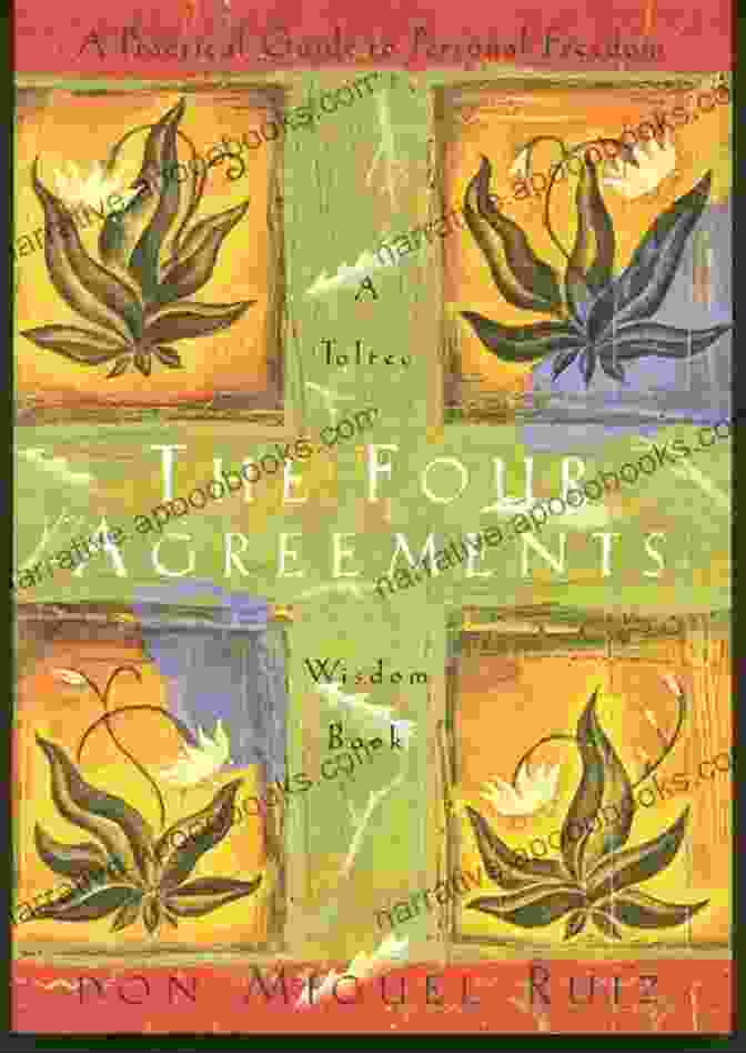 Book Cover Of Practical Guide To Personal Freedom Summary Analysis Of The Four Agreements By Don Miguel Ruiz : A Practical Guide To Personal Freedom (A Toltec Wisdom Book)