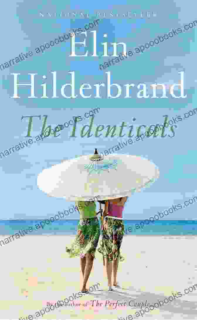 Book Cover Of The Identicals By Elin Hilderbrand The Identicals: A Novel Elin Hilderbrand