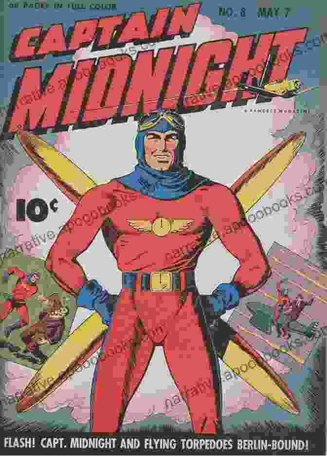 Captain Midnight Archives Volume 1 Cover Captain Midnight Archives Volume 2: Captain Midnight Saves The World