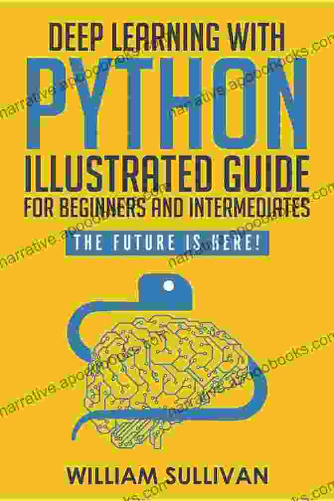 Cover Of The Complete Guide On Machine Learning And Deep Learning With Python Python Machine Learning: The Complete Guide On Machine Learning And Deep Learning With Python