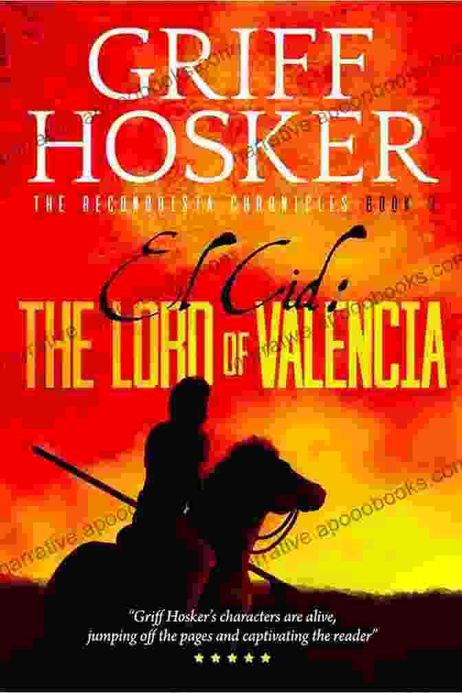 Epic Battle Scene From The Lord Of Valencia Reconquista Chronicles The Lord Of Valencia (Reconquista Chronicles 3)