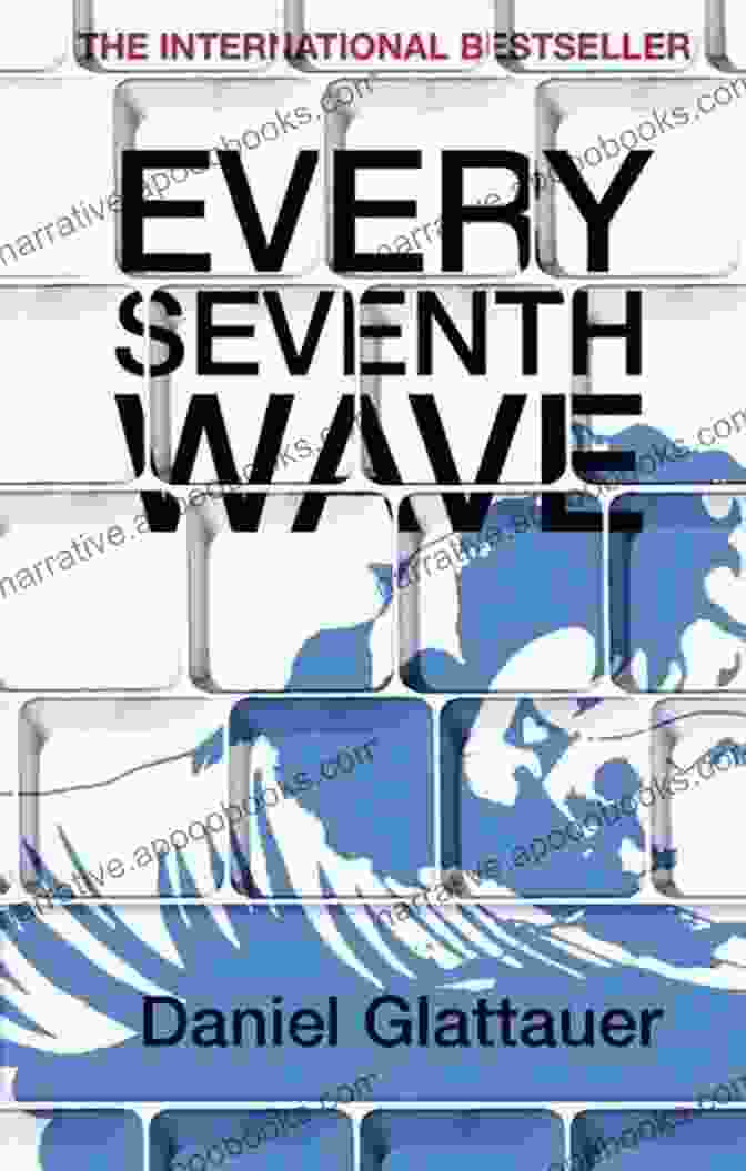 Every Seventh Wave Book Cover By Daniel Glattauer Every Seventh Wave Daniel Glattauer