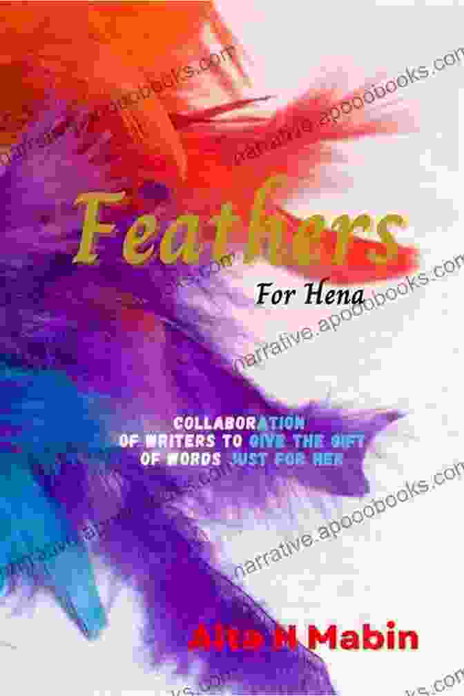 Feathers For Hena Alta Mabin, A Compelling Novel About A Young Woman's Journey Of Self Discovery. Feathers For Hena Alta H Mabin