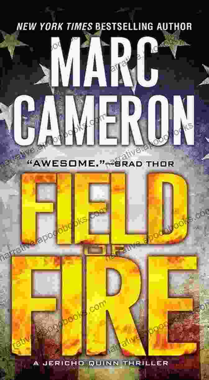 Field Of Fire Book Cover Field Of Fire (A Jericho Quinn Thriller 7)