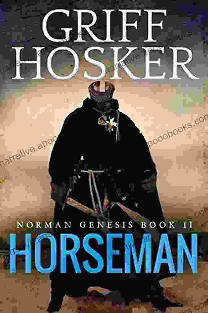 Horseman Norman Genesis Griff Hosker Book Cover Horseman (Norman Genesis 2) Griff Hosker