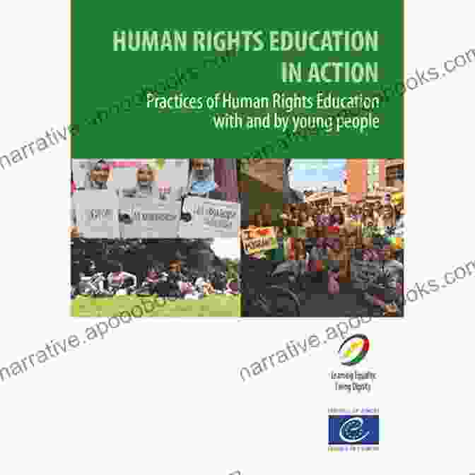 Human Rights Education In Action Book Cover With Vibrant Colors And Images Representing Diversity And Empowerment Restoring Dignity In Public Schools: Human Rights Education In Action