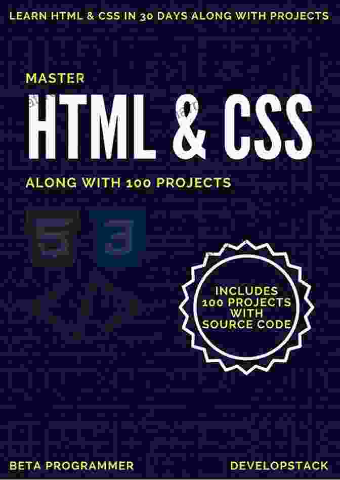 Master HTML And CSS Along With 100 Projects Master HTML And CSS : Along With 100 Projects