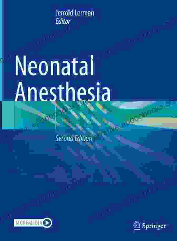 Neonatal Anesthesia By Jerrold Lerman Neonatal Anesthesia Jerrold Lerman