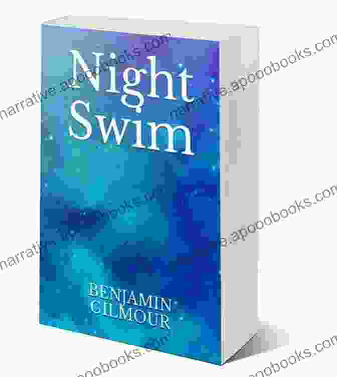 Night Swim Book Cover By Benjamin Gilmour Night Swim: New Poetry By Benjamin Gilmour