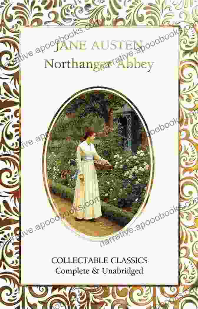 Northanger Abbey Book Cover, Featuring A Mysterious Castle And A Young Woman Looking Over Her Shoulder The Complete Works Of Jane Austen: (In One Volume): Sense And Sensibility Pride And Prejudice Mansfield Park Emma Northanger Abbey Persuasion