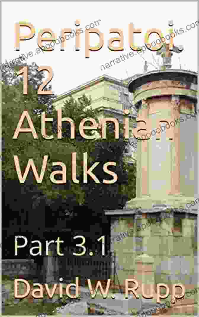 Peripatoi 12 Athenian Walks Book Cover Peripatoi 12 Athenian Walks: Part 3 David W Rupp