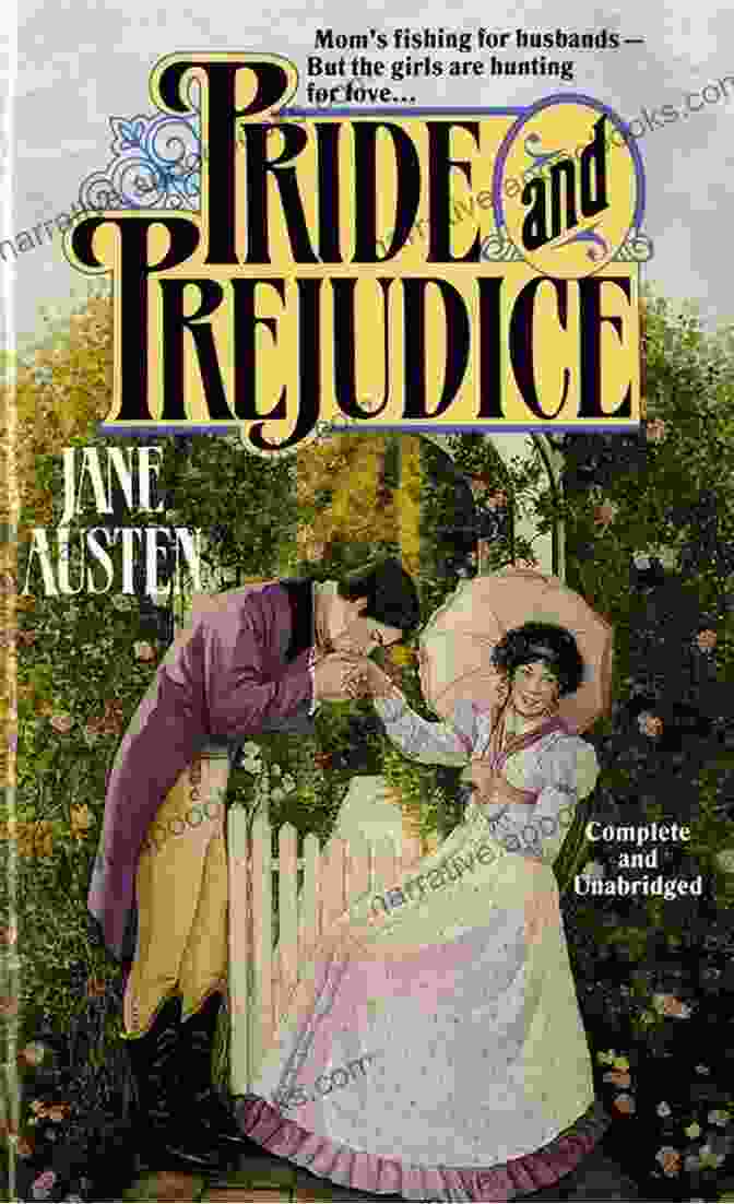 Pride And Prejudice Book Cover, Featuring A Handsome Man And Woman Gazing At Each Other With Intensity The Complete Works Of Jane Austen: (In One Volume): Sense And Sensibility Pride And Prejudice Mansfield Park Emma Northanger Abbey Persuasion