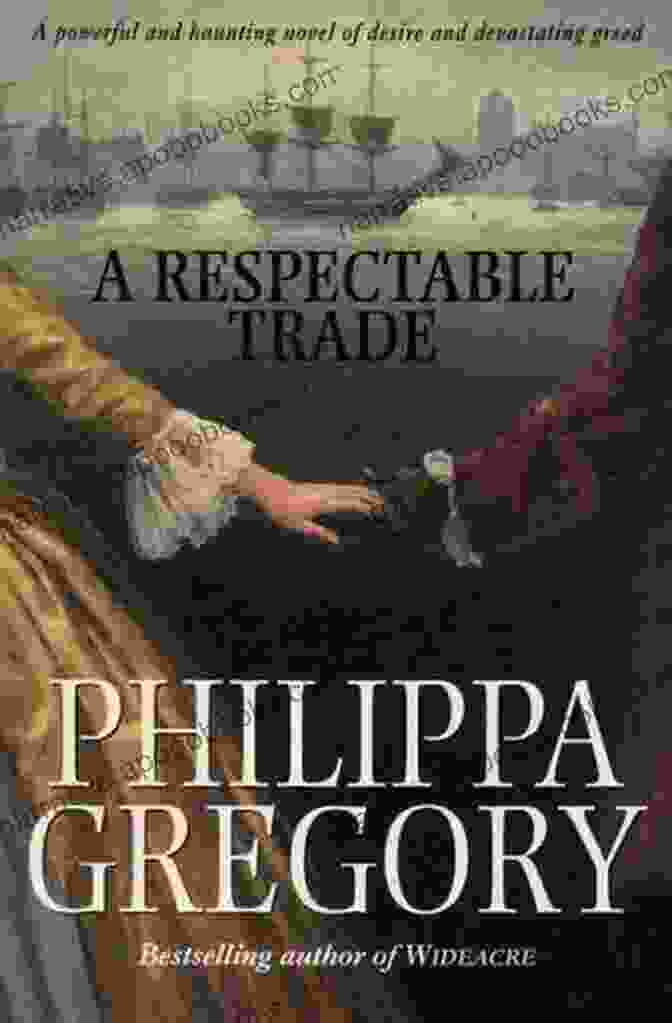 Respectable Trade Historical Novels Book Cover A Respectable Trade (Historical Novels)