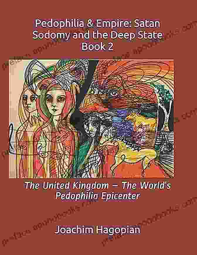 Satan Sodomy The Deep State Book Cover Pedophilia Empire: Satan Sodomy The Deep State: Chapter 29 Northern Ireland S Kincora Scandal: British Intelligence Sexual Blackmail Operation And Cover Up