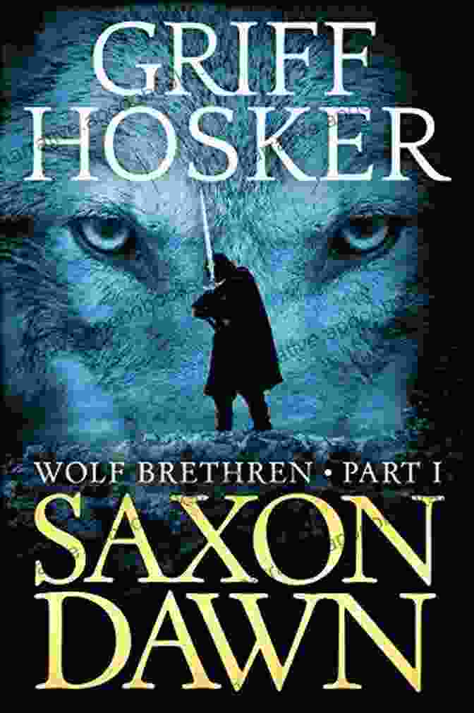 Saxon Revenge: Wolf Brethren Book Cover, Featuring A Fierce Viking Warrior With A Wolf Head Crest. Saxon Revenge (Wolf Brethren 2)