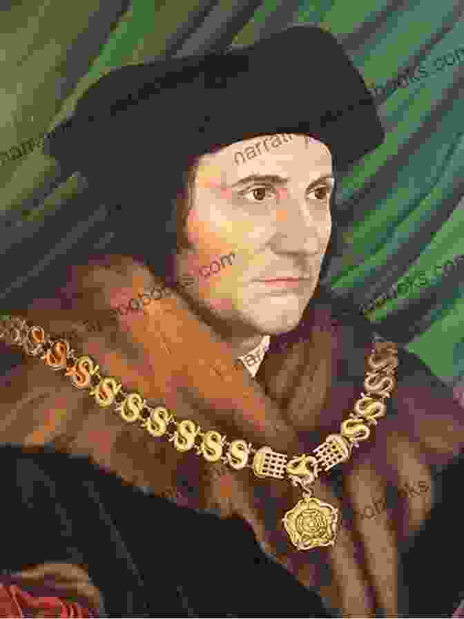 Sir Thomas More, A Man Of Principle And Conscience A Man For All Seasons