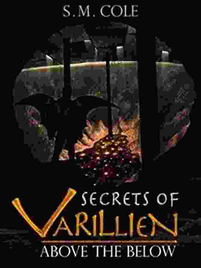 The Cover Of Secrets Of Varillien: Above And Below, Depicting A Mystical Realm With A Castle Perched On A Cliff Overlooking A Lush Forest. Secrets Of Varillien: Above The Below