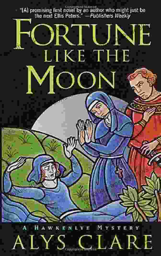 The Enchanting Cover Of Fortune Like The Moon Fortune Like The Moon (Hawkenlye Mystery Trilogy 1)