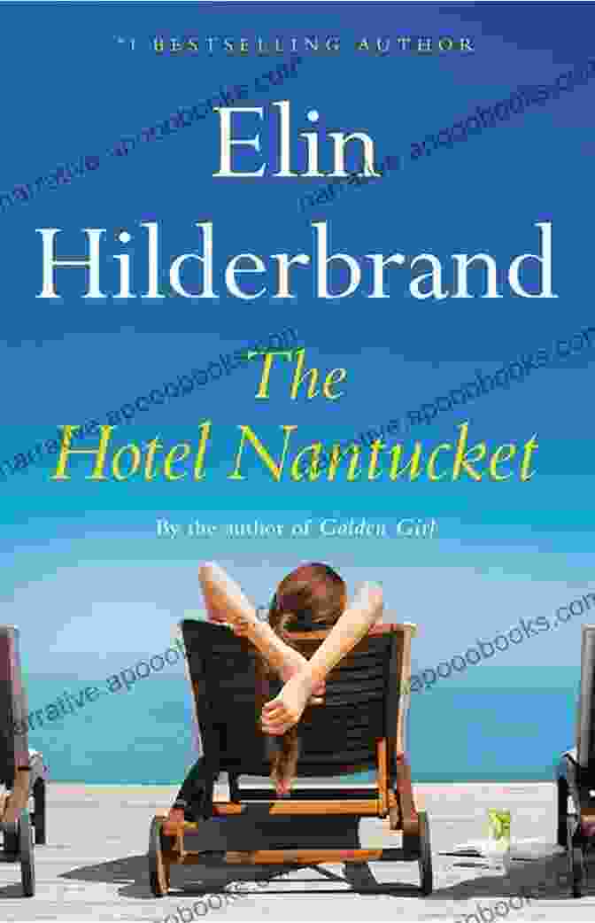 The Hotel Nantucket Book Cover, Featuring A Woman Walking Along The Beach With A Hotel In The Background The Hotel Nantucket Elin Hilderbrand