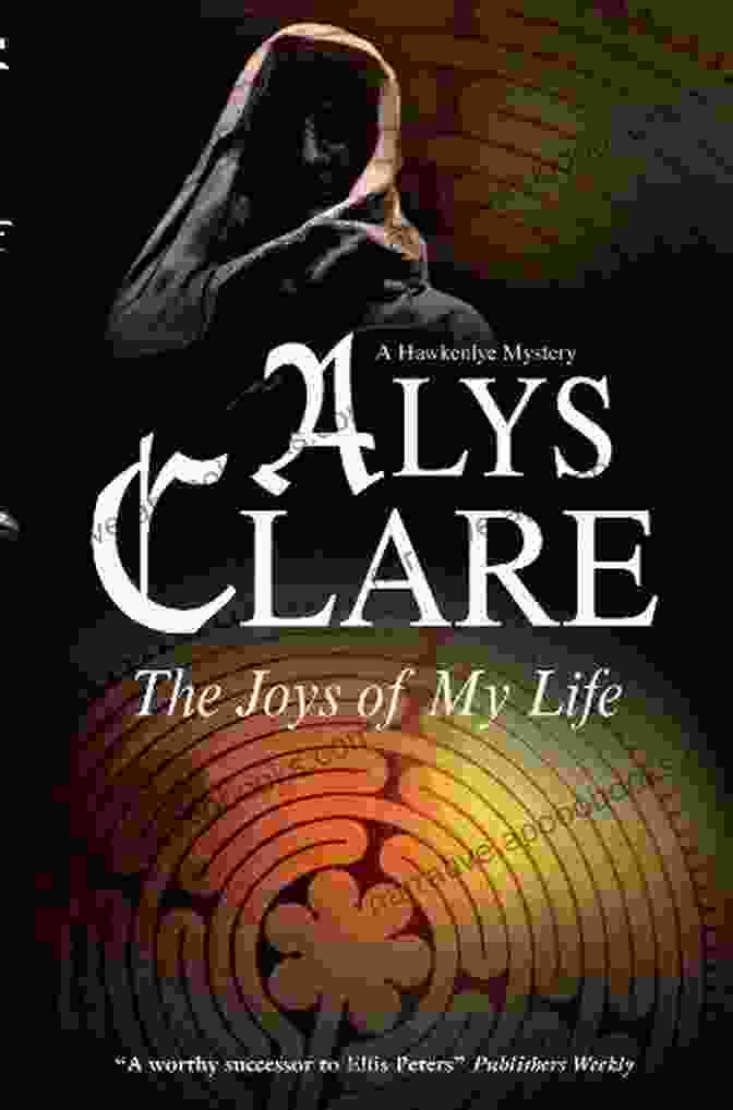 The Joys Of My Life: Hawkenlye Mystery 12 Book Cover Joys Of My Life (A Hawkenlye Mystery 12)