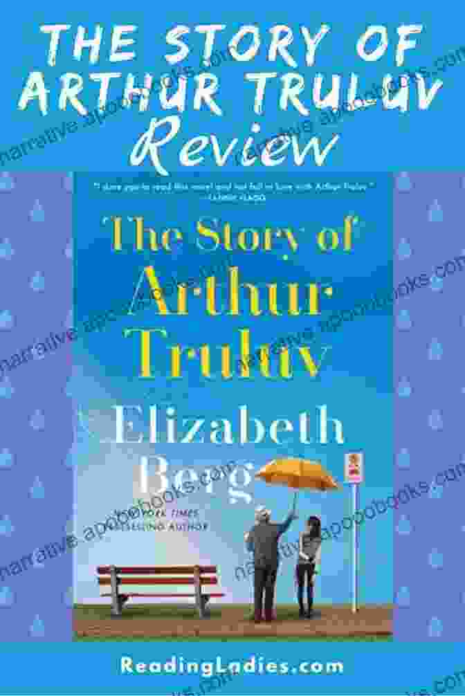 The Story Of Arthur Truluv Novel Cover By Kim Mason The Story Of Arthur Truluv: A Novel (Mason 1)