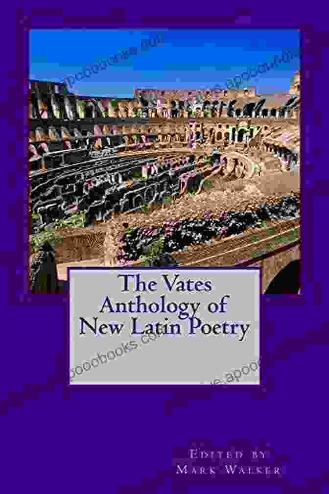 The Vates Anthology Of New Latin Poetry Cover The Vates Anthology Of New Latin Poetry