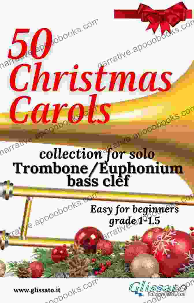 The Vibrant Cover Of '50 Christmas Carols For Solo Trombone Or Euphonium,' Featuring A Festive Red Background Adorned With Golden Bells And Music Notes, Evokes The Joy And Spirit Of The Holiday Season. 50 Christmas Carols For Solo Trombone/Euphonium: Easy For Beginners