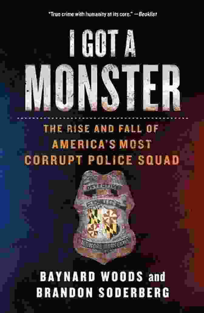 Twitter I Got A Monster: The Rise And Fall Of America S Most Corrupt Police Squad