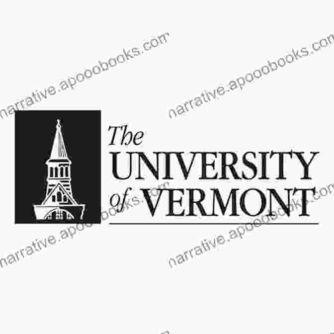 University Of Vermont, A Symbol Of Vermont's Commitment To Higher Education And Academic Excellence Vermont Icons: 50 Classic Symbols Of The Green Mountain State