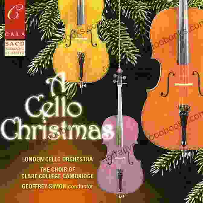 Very Cello Christmas Album Cover Featuring A Cello Against A Festive Backdrop A Very Cello Christmas Alice Wilson