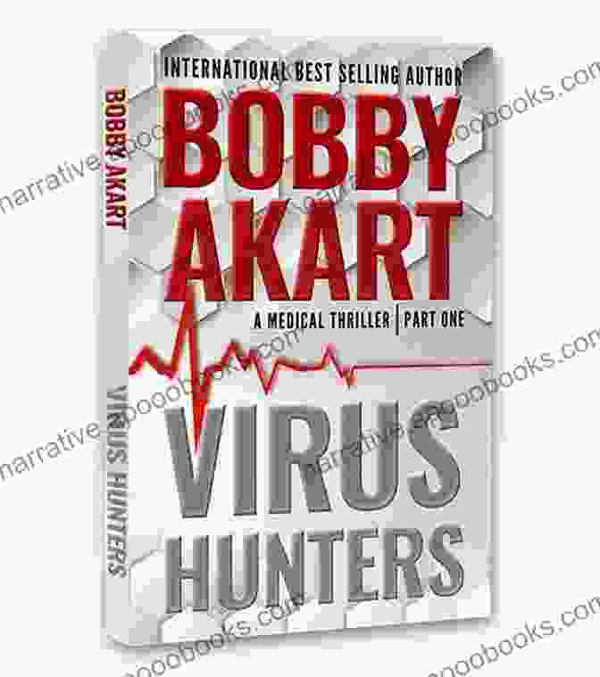 Virus Hunters Book Cover Featuring A Woman In A Hazmat Suit Holding A Vial Of Virus Virus Hunters 3: A Medical Thriller