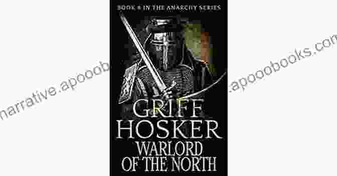 Warlord Of The North: The Anarchy Book Cover Warlord Of The North (The Anarchy 8)