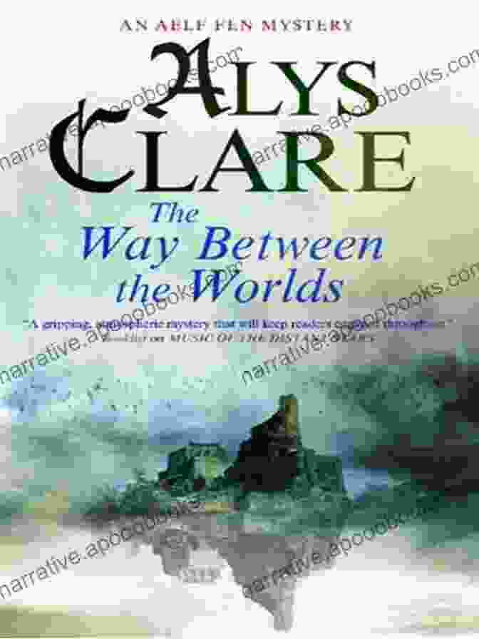 Way Between The Worlds Book Cover Way Between The Worlds (An Aelf Fen Mystery 4)