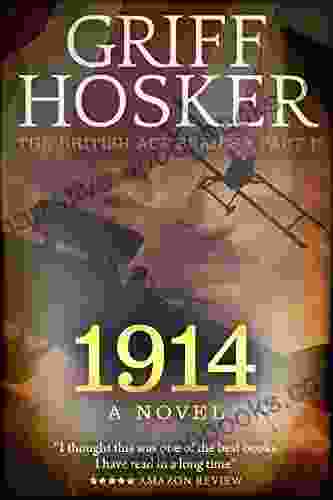 1914 (British Ace 1) Griff Hosker