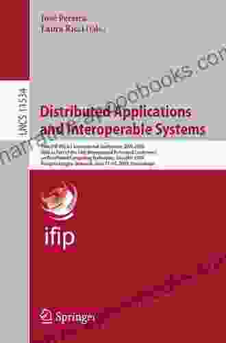 Distributed Applications and Interoperable Systems: 19th IFIP WG 6 1 International Conference DAIS 2024 Held as Part of the 14th International Federated Notes in Computer Science 11534)