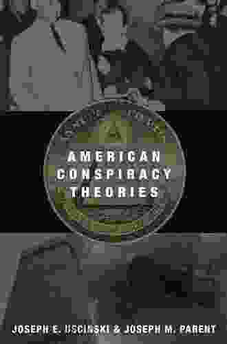 American Conspiracy Theories Joseph E Uscinski