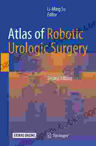 Atlas of Robotic Urologic Surgery