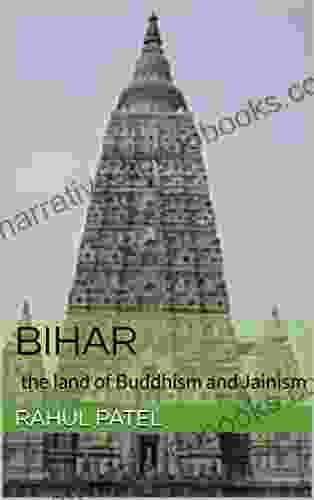 BIHAR: the land of Buddhism and Jainism