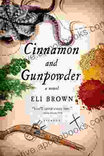 Cinnamon And Gunpowder: A Novel