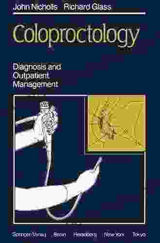 Coloproctology: Diagnosis And Outpatient Management