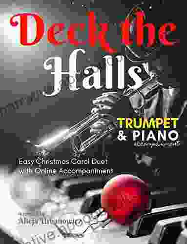 Deck the Halls I Trumpet Solo Music Piano Accompaniment I Easy Christmas Carol Duet: Cornet for Kids Beginners Adults Students I Chords I Lyric I Online Piano Comping I Brass Sheet Music