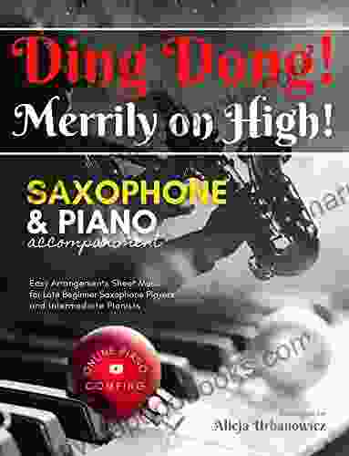 Ding Dong Merrily On High I Alto Saxophone Solo Jazz Piano Accompaniment I Sheet Music: Easy Christmas Carol Duet I Online Piano Comping I Arrangements For Intermediate Saxophonists And Pianists