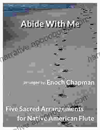 Abide With Me For F# Native American Flute: 5 Sacred Arrangements (5 Sacred Arrangements F# Flute 1)