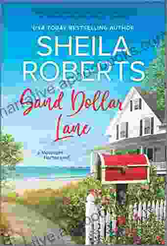 Sand Dollar Lane: A Novel (A Moonlight Harbor Novel 6)