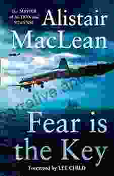 Fear is the Key Alistair MacLean